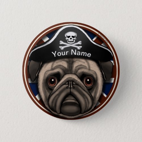 Pirate Pug custom name Button