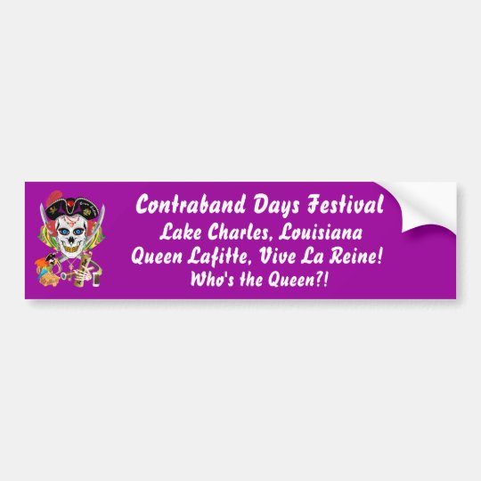 Pirate Queen Lafitte Who's the Queen?! View Hints Bumper Sticker