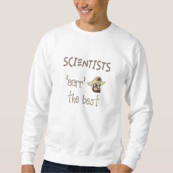 Pirate Scientist Sweatshirt by iiphotoArt at Zazzle