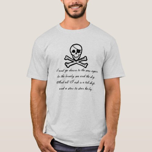 Pirate Seas Poetry Jolly Roger T_Shirt