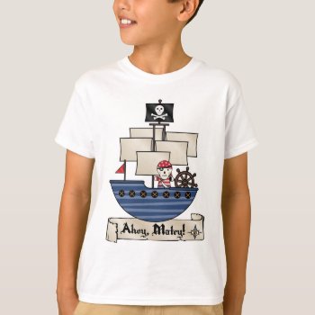 Pirate Ship | Skeleton Skull Pirate | Ahoy Matey! T-shirt by ne1512BLVD at Zazzle