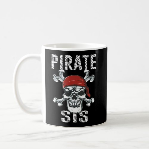 Pirate Sis Girls Skull Crossbones Flag Halloween Coffee Mug