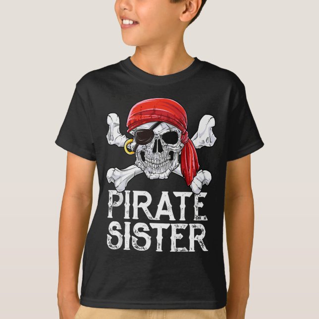 Pirate Sister  Jolly Roger Flag Skull & Crossbones T-Shirt (Front)