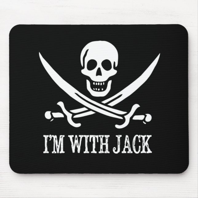 Pirate Skull and Crossbones Flag: "I'm With Jack" Mouse Pad (Front)