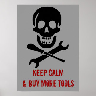 Pirate Skull Mechanic Keep Calm and Buy Tools Poster