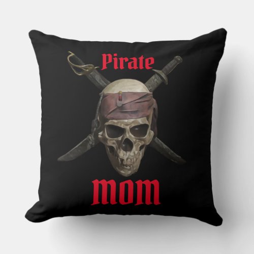 Pirate Skull  MOM  Throw Pillow