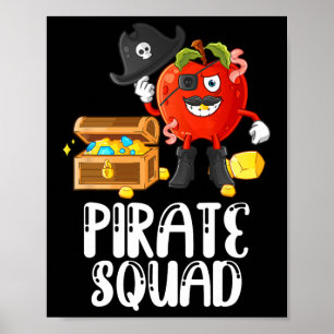 Pirate Squad Funny Apple Teacher Talk Like Pirate  Poster