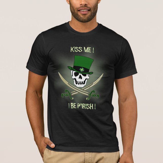 Pirate St Patricks Day Kiss Me T-Shirt (Front)