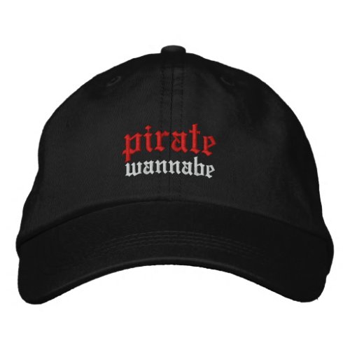 pirate wannabe embroidered baseball cap