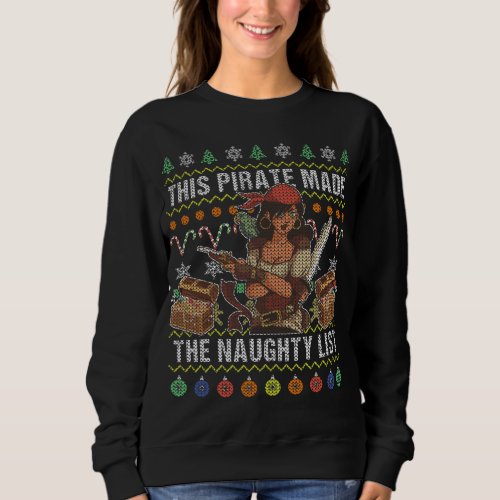 Pirate Wife Matching Ugly Christmas Naughty List Sweatshirt
