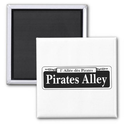 Pirates Alley New Orleans Street Sign Magnet