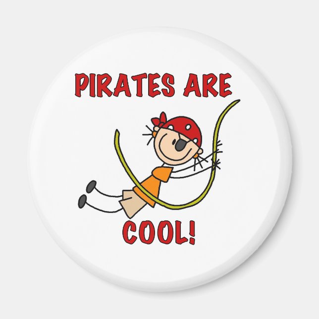 Pirates Are Cool Magnet (Front)