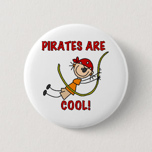 Pirates Are Cool Pinback Button