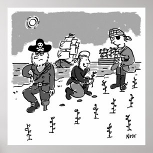 Pirates are Gardening Using a Wooden Leg. Funny Poster