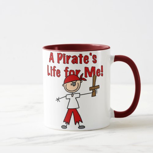 Pirates Life for Me Mug