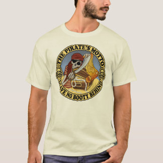 Pirate's Motto T-Shirt