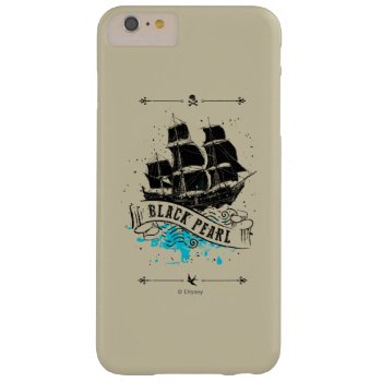 Pirates Of The Caribbean 5 | Black Pearl Barely There Iphone 6 Plus Case by DisneyPirates at Zazzle