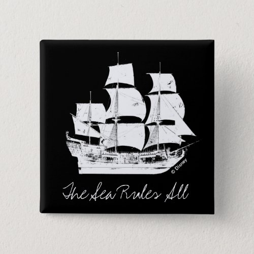 Pirates of the Caribbean 5  The Sea Rules All Pinback Button
