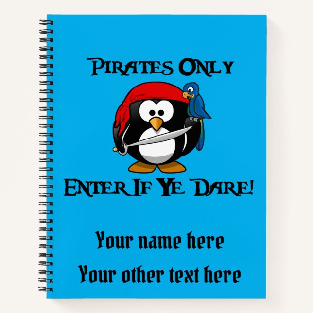 Pirates Only - Enter If Ye Dare! - Penguin Pirate Notebook (Front)