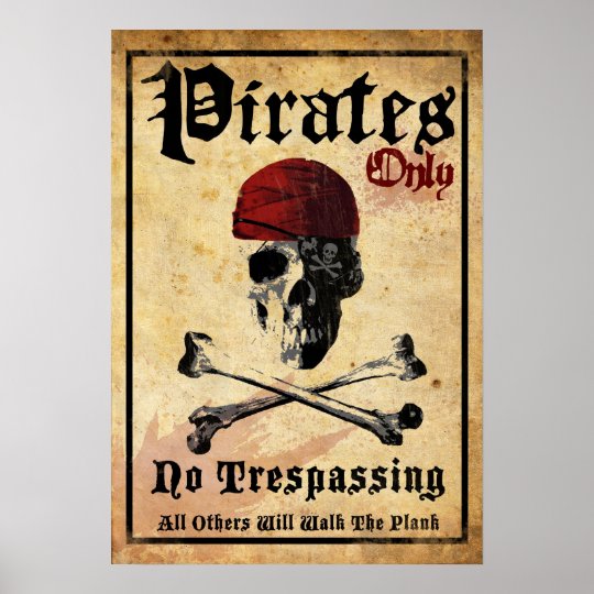 Pirates Only Poster | Zazzle.com