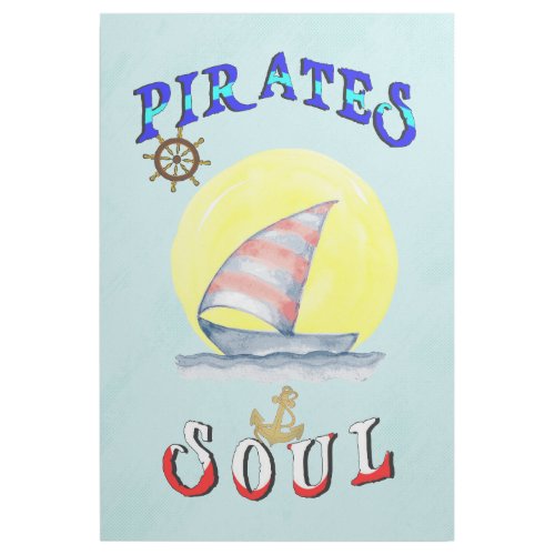 Pirates Soul Sailboat Nautical Sailing Gallery Wrap
