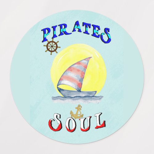 Pirates Soul Sailboat Nautical Sailing Labels