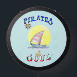Pirates Soul Sailboat Nautical Sailing LED Sign<br><div class="desc">Pirates Soul Sailboat Nautical Sailing. Best gifts for Pirates T-shirts, Casual Outfits, Sailboat Sweatshirt, Regata Storica Stickers, Ship Mugs, Boat Hoodies, Sailing Baseball T-shirts, Venice Carnival Wall Art, Sports Kids T-shirts, Anniversary T-shirts, and Birthday T-shirts. Custom Illuminated Sign, Back, and Edge lighting, 15" Diameter. The Colorful designer-fitting outfits for Festival...</div>
