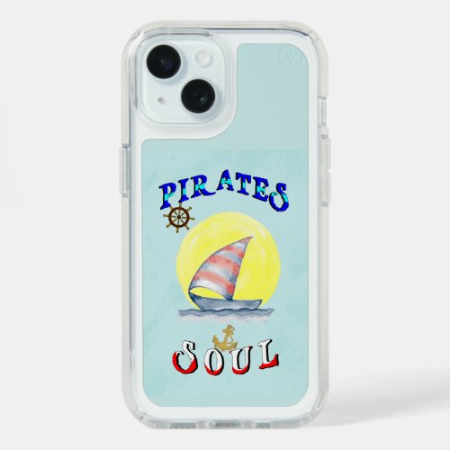 Pirates Soul Sailboat Nautical Sailing iPhone 15 Case