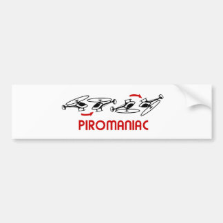 Piro Maniac Bumper Sticker