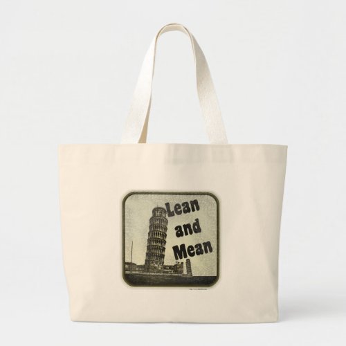 Pisa is Lean and Mean Fun Humor Logo Large Tote Bag