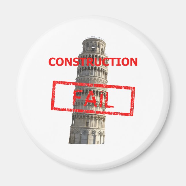 Pisa tower construction fail magnet (Front)