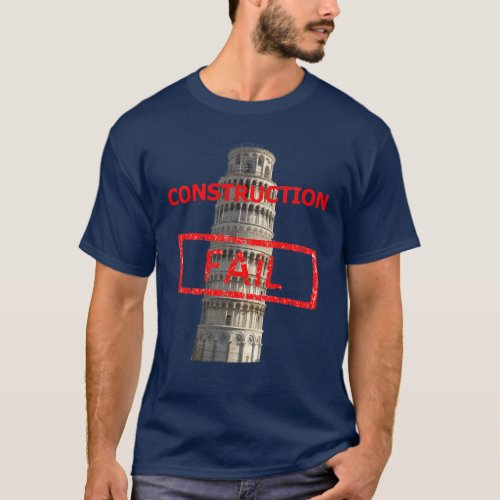 Pisa tower construction fail T_Shirt