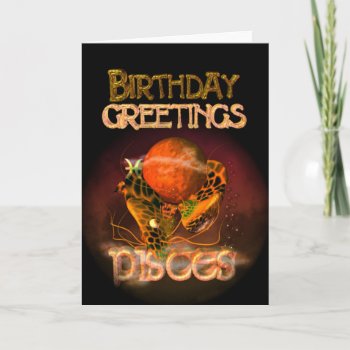 Pisces Birthday Greetings By Valxart Card by ValxArt at Zazzle
