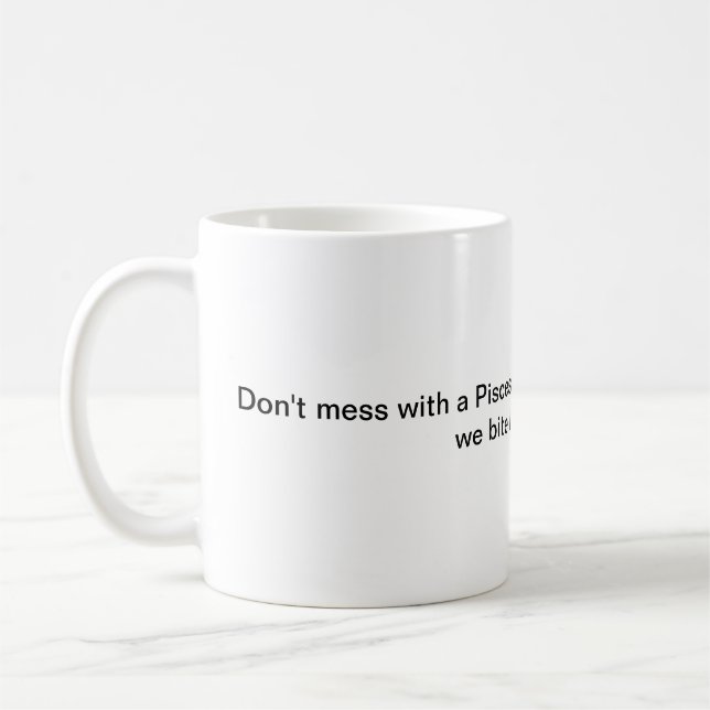 Pisces Coffee Mug Humor (Left)