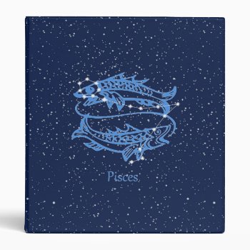 Pisces Constellation And Zodiac Sign With Stars 3 Ring Binder by Under_Starry_Skies at Zazzle