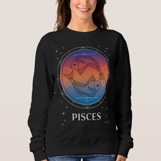 Pisces Dreams Colorful Celestial Pisces Zodiac  Sweatshirt (Front)
