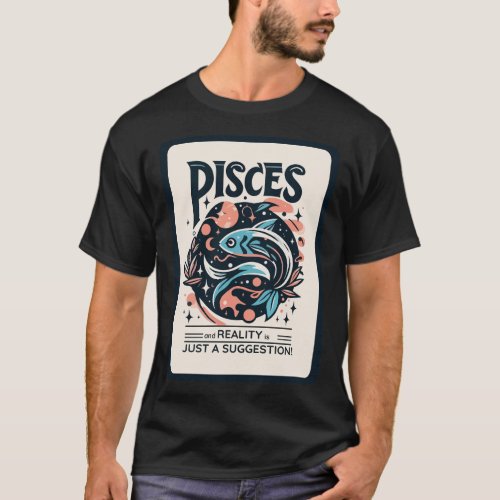 Pisces Dreamscape Reality Bends to Imagination T_Shirt
