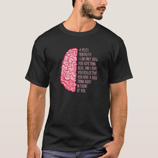 Pisces Facts Saying Astrology Horoscope Birthday T-Shirt (Front)