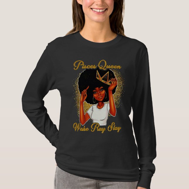 Pisces Queens Are Born in February 19 March 20 T T-Shirt (Front)