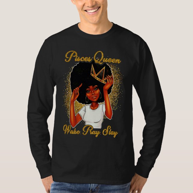 Pisces Queens Are Born in February 19 March 20 T T-Shirt (Front)