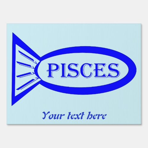 Pisces Star Sign Fish Custom Yard Sign