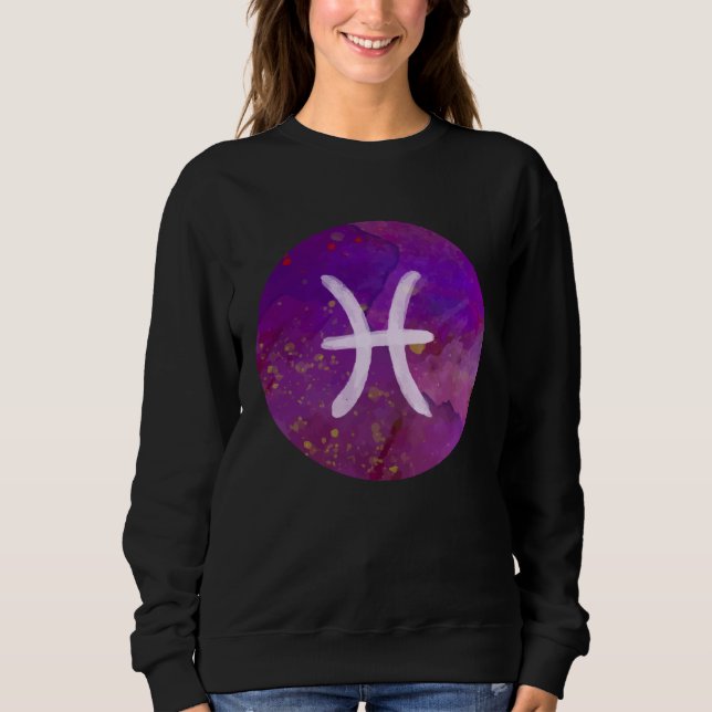Pisces Zodiac Horoscope Astrology Astronomy Women  Sweatshirt (Front)