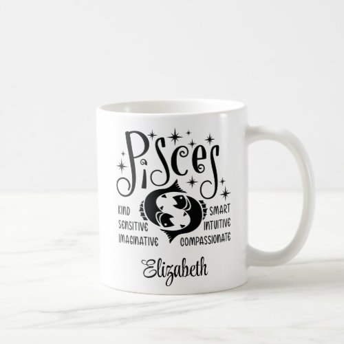 Pisces Zodiac Horoscope Custom Name  Coffee Mug