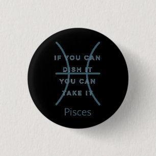 Pisces Zodiac Sign Fun Quote Blue Text Birthday Button