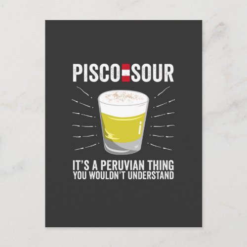 Pisco Sour Its a Peruvian Thing You wouldnt Unde Postcard