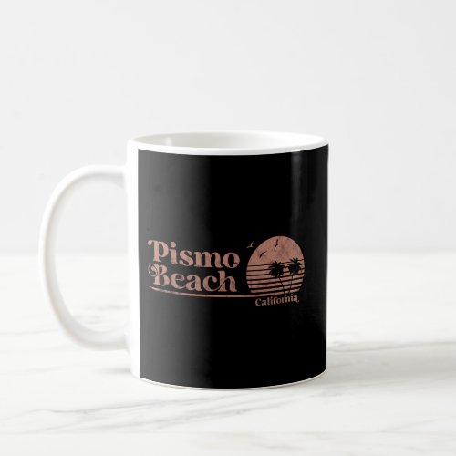 Pismo Beach California Palm Trees Ca Coffee Mug