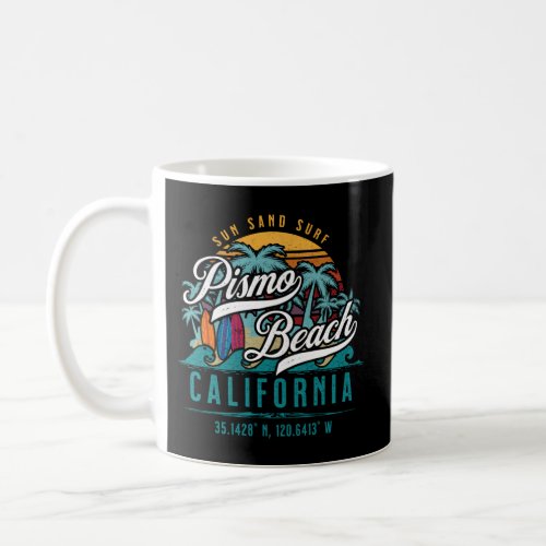 Pismo Beach California Sun Sand Surf Palm Trees Coffee Mug