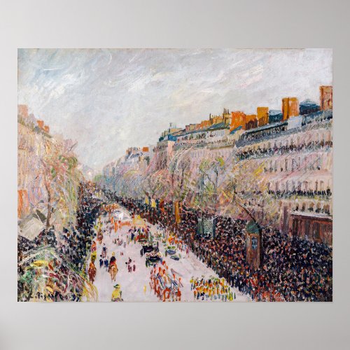 Pissarro _ Montmartre Mardi Gras on the Boulevard Poster