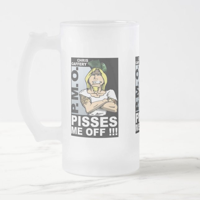 Pisses Me Off Frosted Glass Mug 16 oz (Left)