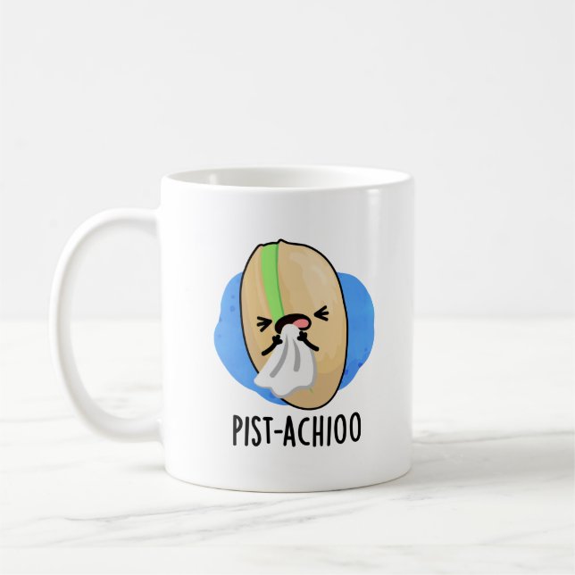 Pist-achioo Funny Sneezing Nut Pistachio Pun  Coffee Mug (Left)